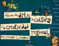DIfusión del arte la cultura y la creatividad regional hoy es tiempo de los creadores.
