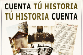 Cuenta tú historia tú historia cuenta ¡Pudahuel recupera su pasado para crear el futuro!.