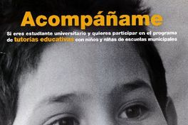 Acompáñame sieres estudiante universitario y quieres participar en el programa de tutorías educativas con niños y niñas de escuelas municipales : te invitamos a postular al programa adopta un herman@.