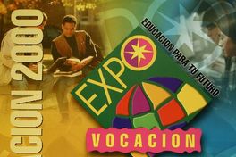 Expovocación 2000 educación para tu futuro.