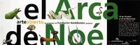 El Arca de Noé arte abierto un programa de FUndación BankBoston presenta.