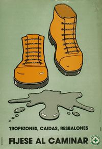 Tropezones, caídas, resbalones fíjese al caminar.