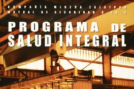Programa de salud integral Compañía Minera Zaldívar Mutual de Seguridad C.CH.C..