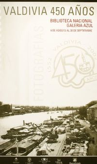 Valdivia 450 años 9 de agosto al 30 de septiembre.